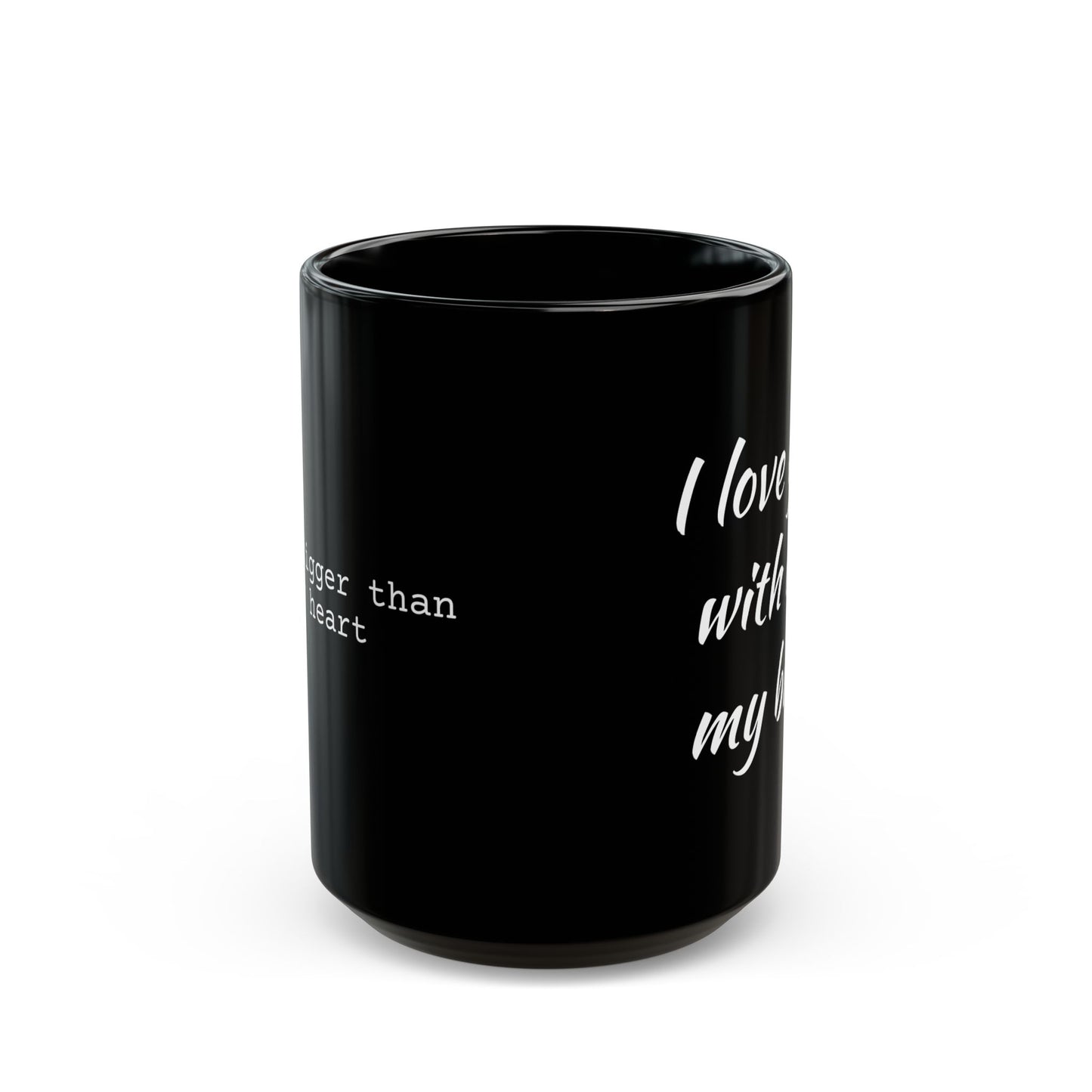 Love You With All My Butt Mug