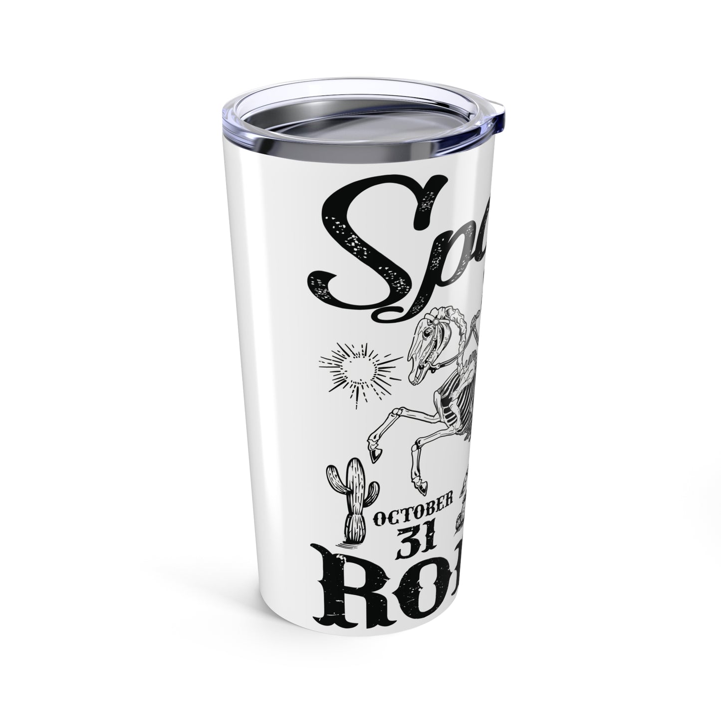 Spooky Rodeo Skeleton Tumbler 20oz