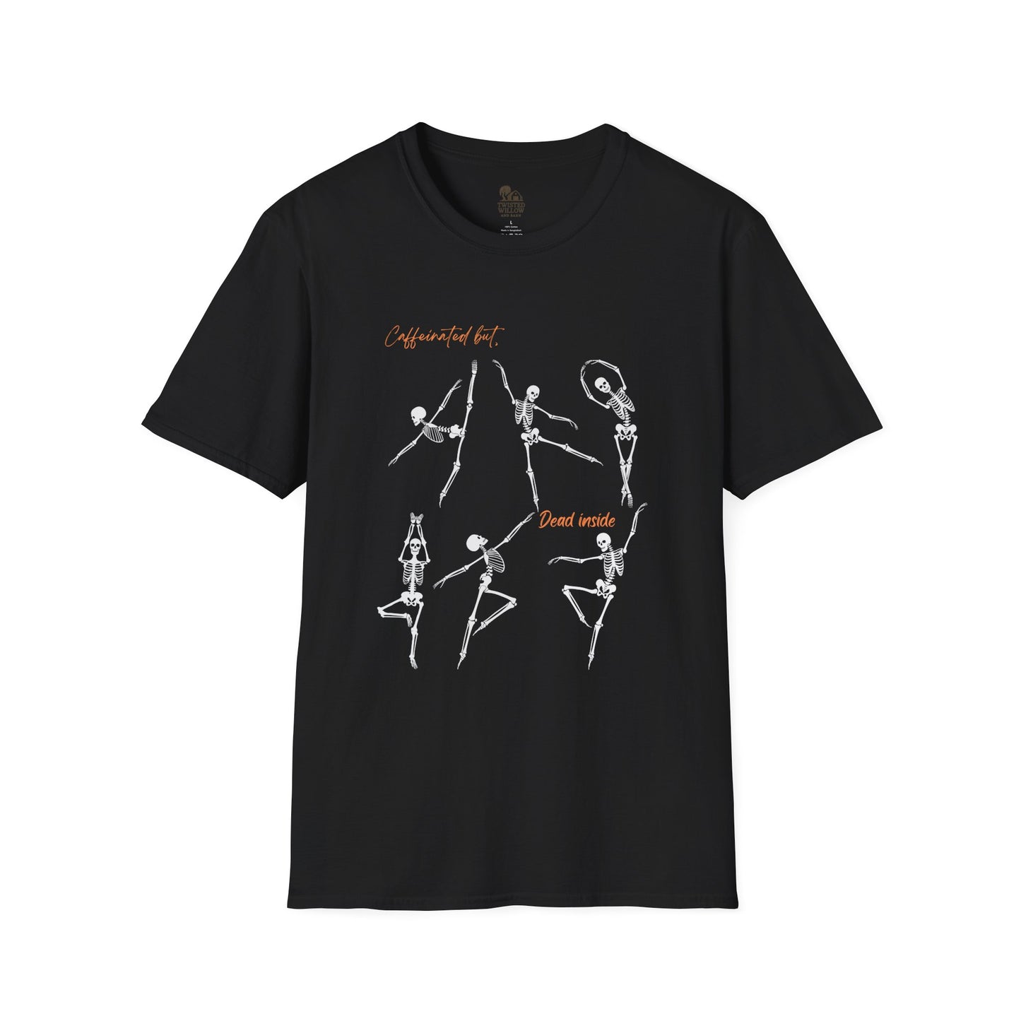 Caffeinated but Dead Inside Shirt- Unisex