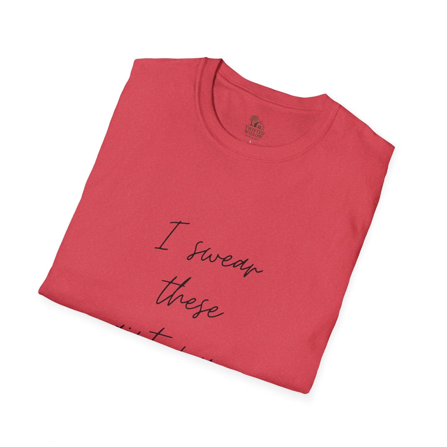 Funny Parent Unisex T-Shirt - "I swear these aint my kids"