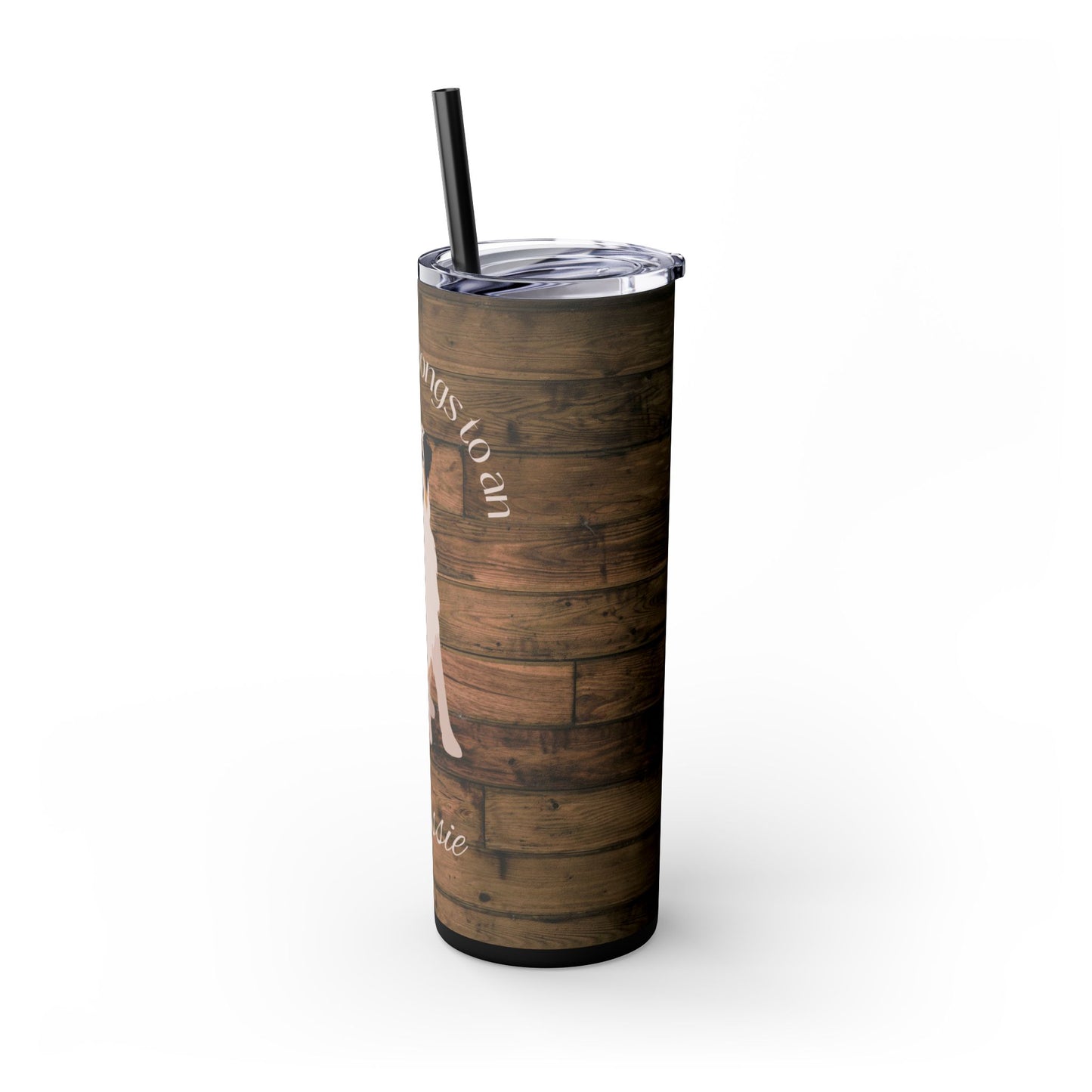 Heart Belongs to Aussie -Skinny Tumbler  20oz