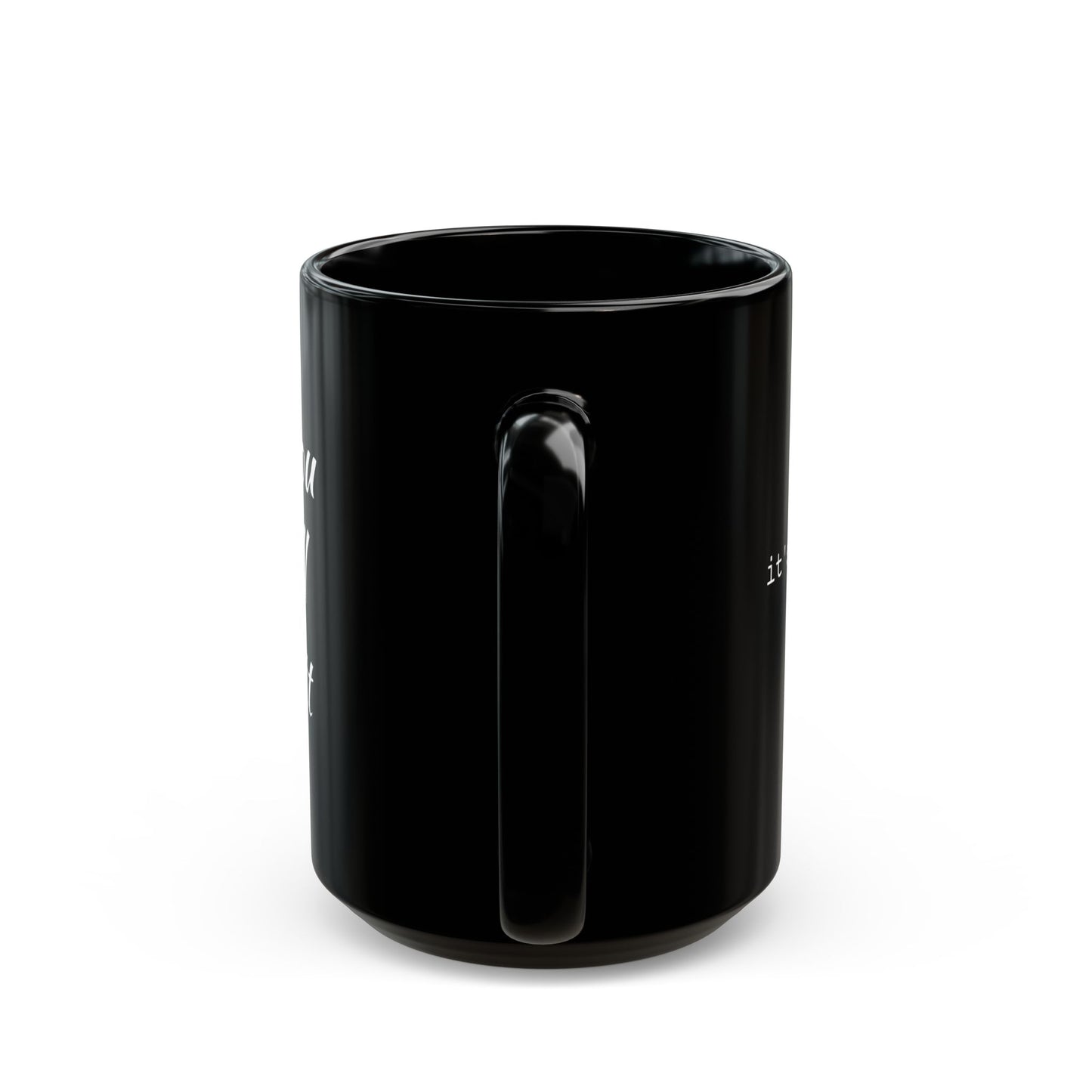 Love You With All My Butt Mug